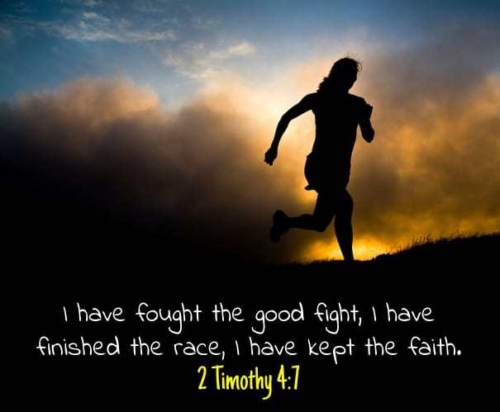 no regrets, fought the good fight, kept the faith, finished the race