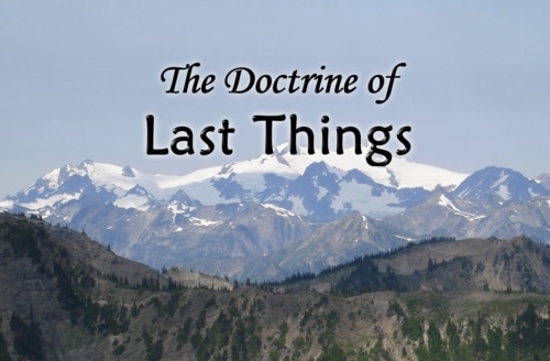 the doctrine of last things