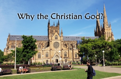 Why choose the Christian God?