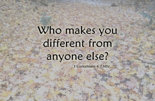 who makes you different from anyone else?