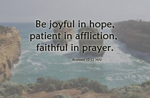 be joyful patient and faithful