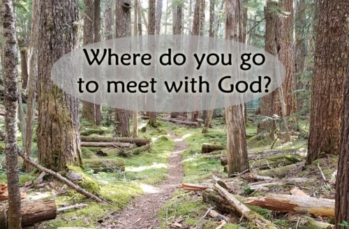 where do you meet with God?